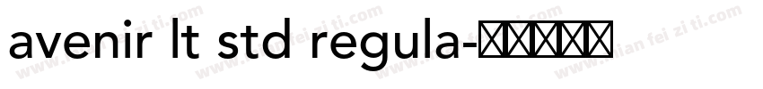 avenir lt std regula字体转换
